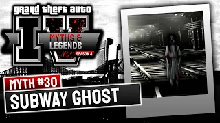 GTA 4 | Myths & Legends | Myth #30 | Ghost in The Subway