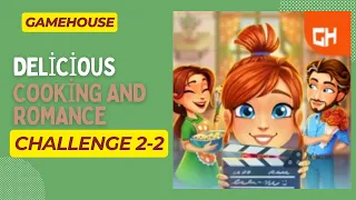 GameHouse Delicious Cooking and Romance Challenge 2-2