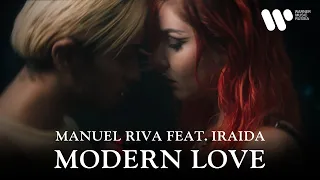 Manuel Riva - Modern Love (feat. IRAIDA) | Official Music Video