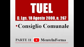 Consiglio Comunale - Testo unico enti locali (TUEL - D.Lgs. 267/2000) - Parte 11