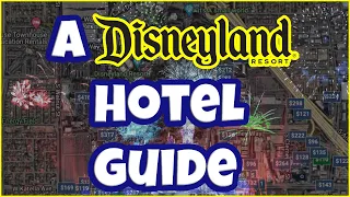 Where Should I Stay? The DISNEYLAND Hotel Options!