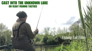 Cast into the Unknown Lake on Float tactics - What to expect? #floatfishing #fishing #fishingvideo