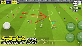 Dynamic Possession Game × 4-3-1-2 Formation is a New Meta in eFootball 2024 Mobile