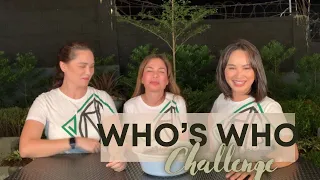 WHO’S WHO CHALLENGE WITH MAMA AND KRISTINE