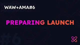 Xircus WAWAMA - "Preparing Launch" (Progress update)