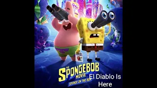 El Diablo Is Here | SpongeBob Movie Sponge On The Run (With Eng Sub)