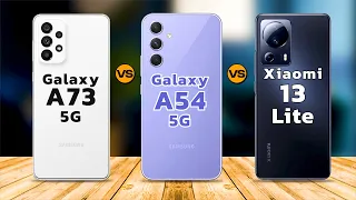 Samsung Galaxy A73 5G vs Samsung Galaxy A54 vs Xiaomi 13 Lite