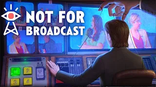 LET'S CONTROL THE WORLD | Not For Broadcast: Prologue Complete Gameplay | Propaganda Simulator