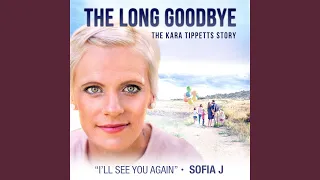 I'll See You Again (The Long Goodbye:The Kara Tippetts Story)