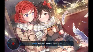 Nightcore - DJ BoBo - LOVE IS ALL AROUND (KJ Sawka Bass)