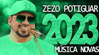 ZEZO POTIGUAR 2023 ( 16 MÚSICA NOVAS ) CD NOVO - REPERTÓRIO ATUALIZADO