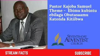 EKIMU KUBINTU EBILAGA OBUTASAAMU KATONDA KITIIBWA | PASTOR KAJOBA SAMUEL | PRIME RADIO 91.9FM  📻