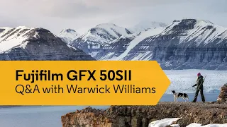 Fujifilm GFX 50S II: Q&A with Warwick Williams | CameraPro Australia