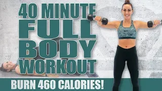 40 Minute FULL BODY WORKOUT! 🔥Burn 460 Calories! 🔥Sydney Cummings