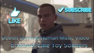 Detroit Become Human Music Video (Eminem-Like Toy Soldiers)