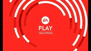 EA PLAY 2019 Live Stream