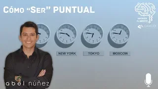 ¿Cómo ser puntual?