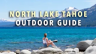 North Lake Tahoe: TOP 10 Things To Do!