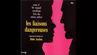 Duke Jordan - Les Liaisons Dangereuses (1962) (Full Album)