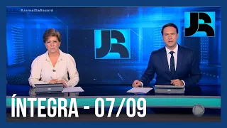 Assista à integra do Jornal da Record | 07/09/2021