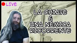 Caro Scriba Io Scrivo - "La Chiave" + "Una Nemica Ricorrente"