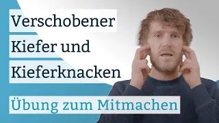 Einfache Übung gegen einen verschobenen Kiefer und Kieferknacken - zum Mitmachen und mit Erklärungen