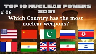 Top 10 Nuclear Power Countries 2021 | Countries with most Nuclear Weapons | Atomic Bomb Test