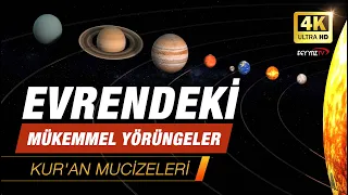 Evrendeki mükemmel yörüngeler [Kuran Mucizeleri] 4K