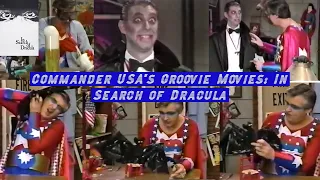 Commander USA's Groovie Movies: In Search of Dracula