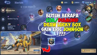 CARA MENDAPATKAN SKIN EPIC JOHNSON WRECK KING EVENT LUCKY BOX❗❗DRAW LUCKY BOX SKIN EPIC JOHNSON MLBB