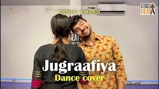 Akshay X Mansi | Jugraafiya | Studio Heat | Duet Choreography