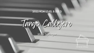 Mike Springer - Tango Callejero (2022 RCM Celebration Series Piano Repertoire Level 8 List D)