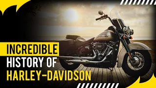 The Incredible History of Harley Davidson