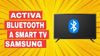activar Bluetooth en smart tv Samsung desde el menú oculto