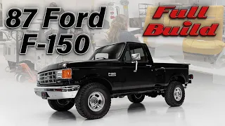 87 Ford F150 - Full Build