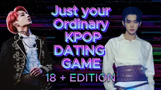 Just your Ordinary KPOP DATING GAME | BOYGROUP ( BTS, SKZ, SVT, ATEEZ, EXO, TXT ) 18+