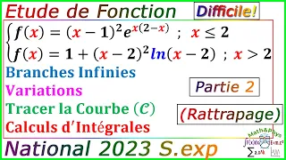 Etude de Fonction - Calculs d'Intégrales - Examen National 2023 S.exp - [Partie 2]