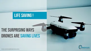 Drones are Saving Lives | Innovius Research