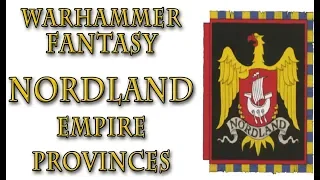 Warhammer Fantasy Lore - Nordland, Empire Provinces Lore