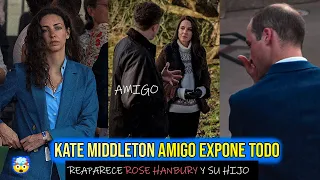 AMIGO DE KATE MIDDLETON EXPONE LA GRAVEDAD DE SU ESTADO - REAPARACE ROSE HANBURY Harry Advertencia