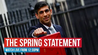 Chancellor Rishi Sunak's Spring Statement | Watch Live