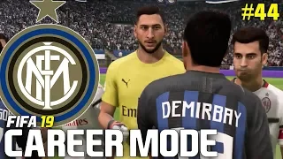 OUR FIRST MILAN DERBY!! | FIFA 19 Career Mode #44