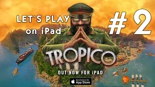 Let's Play Tropico (iPad Gameplay) #2 Fidel Castro