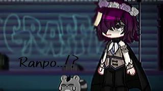 Ranpo..!? | Bsd | Ranpoe Angst | Spoilers | Ft. Ranpo and Poe | Gacha |