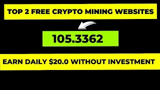 Best 2 Free Cloud Mining Websites || Top 2 Free Crypto Mining Websites || Zero Investment Sites