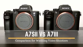 Sony A7iii vs A7s2 comparison for wedding video shooters - A73