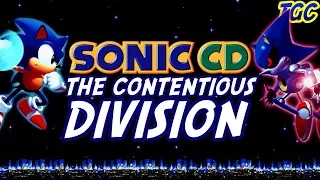 SONIC CD: The Contentious Division | GEEK CRITIQUE