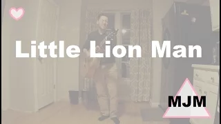 Mumford & Sons - Little Lion Man Cover By Mikey Jamez Music