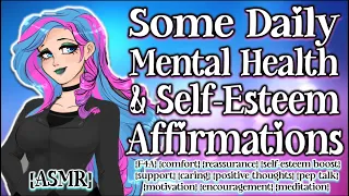 ASMR: Mental Health & Self-Esteem Affirmations [F4A] [comfort] [reassurance] [motivation] [pep talk]