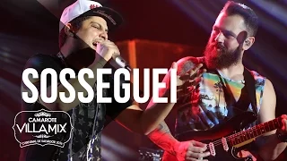 Sosseguei - Jorge e Mateus - Camarote Villa Mix - Carnaval 2016